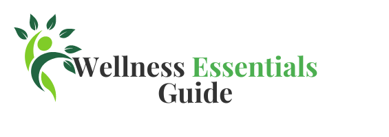 Wellness Essentials Guide